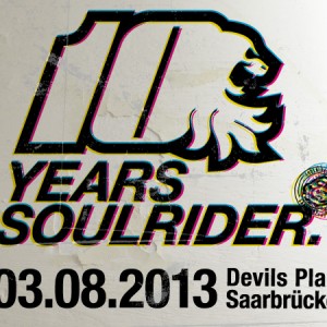 10 Years Soulrider // 03.08.2013 Devils Place SB